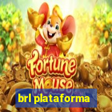 brl plataforma